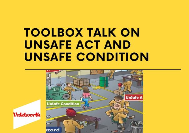 Unsafe Act And Unsafe Condition Toolbox Talk Validworth