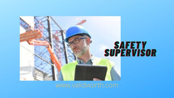 Safety Supervisor Duties And Responsibilities